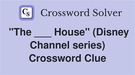 house channel crossword.